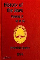 History of the Jews, Vol. III (of 6)