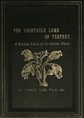 The Vegetable Lamb of Tartary: A Curious Fable of the Cotton Plant