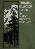 Through Glacier Parkseeing America first with Howard Eaton