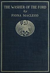 The Washer of the FordLegendary moralities and barbaric tales