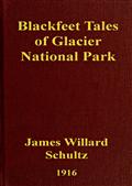 Blackfeet Tales of Glacier National Park