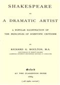 Shakespeare as a Dramatic ArtistA Popular Illustration of the Principles of Scientific Criticism