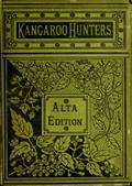 The Kangaroo HuntersOr, Adventures in the Bush
