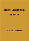 Sphinx VespiformisAn Essay