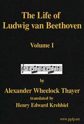 The Life of Ludwig van Beethoven, Volume I