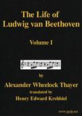 The Life of Ludwig van Beethoven, Volume I