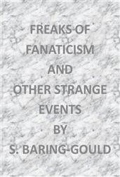 Freaks of Fanaticismand Other Strange Events