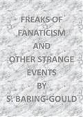 Freaks of Fanaticismand Other Strange Events