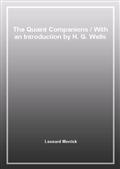 The Quaint CompanionsWith an Introduction by H. G. Wells