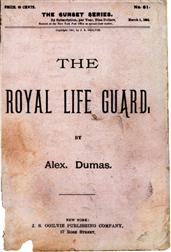 The Royal Life Guardor, the flight of the royal family. A historical romanceof the suppression of the French monarchy