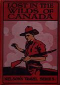 Lost in the WildsA Canadian Story
