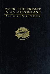 Over the Front in an Aeroplane and Scenes Inside the French and Flemish Trenches