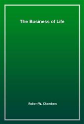 The Business of Life