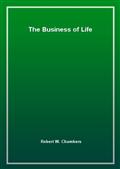 The Business of Life