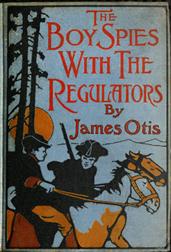 The Boy Spies with the Regulators