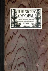 The Story of OpalThe Journal of an Understanding Heart