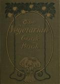The Vegetarian Cook BookSubstitutes for Flesh Foods