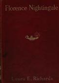 Florence Nightingale the Angel of the CrimeaA Story for Young People