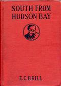 South from Hudson BayAn Adventure and Mystery Story for Boys