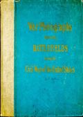 Original Photographs Taken on the Battlefields during the Civil War of the United States