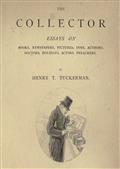 The CollectorEssays on Books, Newspapers, Pictures, Inns, Authors,Doctors, Holidays, Actors, Preachers