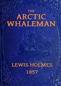 The Arctic Whalemanor, Winter in the Arctic Ocean