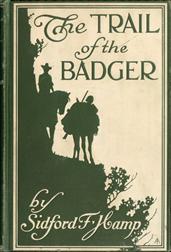 The Trail of The BadgerA Story of the Colorado Border Thirty Years Ago