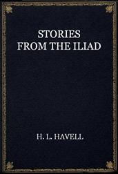 Stories from the Iliad