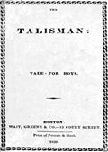 The TalismanA Tale for Boys