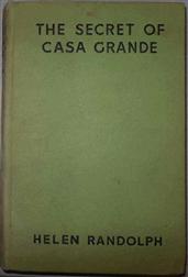 The Secret of Casa GrandeMexican Mystery Stories #1