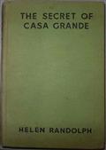 The Secret of Casa GrandeMexican Mystery Stories #1