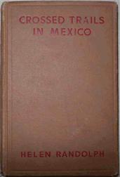 Crossed Trails in MexicoMexican Mystery Stories #3