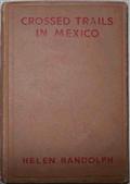 Crossed Trails in MexicoMexican Mystery Stories #3