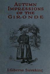 Autumn Impressions of the Gironde