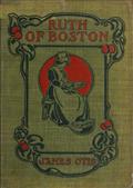 Ruth of BostonA Story of the Massachusetts Bay Colony