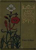 Lady Sybil`s Choice / A Tale of the Crusades