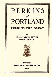 Perkins of PortlandPerkins The Great