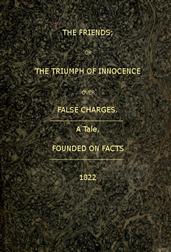 The Friendsor, The Triumph of Innocence over False Charges