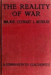 The Reality of WarA Companion to Clausewitz