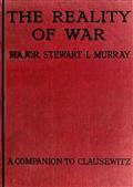The Reality of WarA Companion to Clausewitz