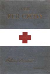The Red Cross in Peace and War