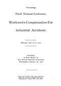 Proceedings, Third National Conference Workmen's Compensation for Industrial Accidents