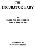 The Incubator Baby