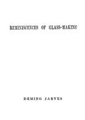 Reminiscences of Glass-making