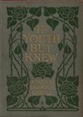 If Youth but Knew!