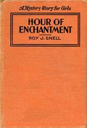 Hour of EnchantmentA Mystery Story for Girls