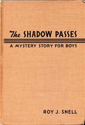 The Shadow PassesA Mystery Story for Boys