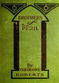 Brothers of Peril: A Story of old Newfoundland