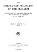 The Science and Philosophy of the Organism