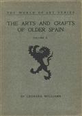 The Arts and Crafts of Older Spain, Volume II (of 3)